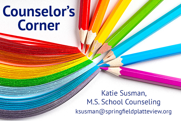 Counselor's Corner - Katie Susman, M.S.School Counseling